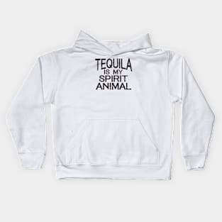 Tequila Is My Spirit Animal Kids Hoodie